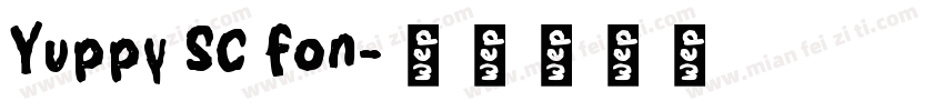 Yuppy SC fon字体转换